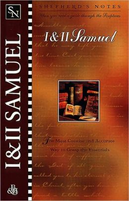 Shepherd's Notes: I & II Samuel
