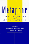 Metaphor: Implications and Applications
