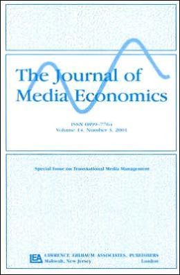 The Journal of Media Economics, Volume 14: Transnational Media Management, Number 3
