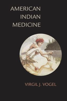 American Indian Medicine (The Civilization of the American Indian Series)