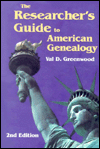 The Researcher's Guide to American Genealogy