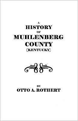 A History Of Muhlenberg County [Kentucky]
