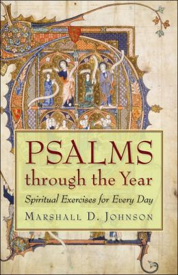 Psalms Through the Year: Spiritual Exercises for Every Day