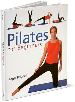 Pilates for Beginners Roger Brignell