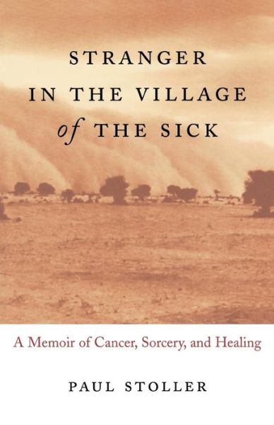Stranger In The Village Of The Sick