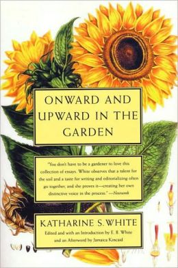 Onward and Upward in the Garden