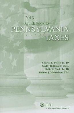Pennsylvania Taxes, Guidebook To (2013)