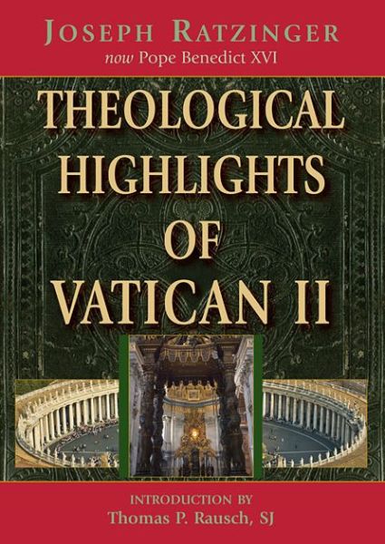 Theological Highlights of Vatican II