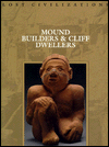 Mound Builders & Cliff Dwellers