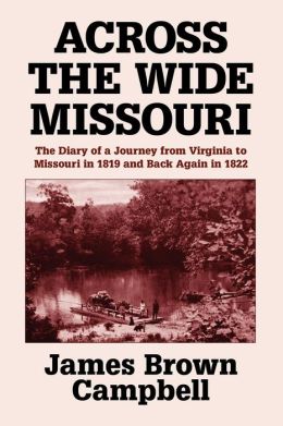 Across the Wide Missouri James Brown Campbell