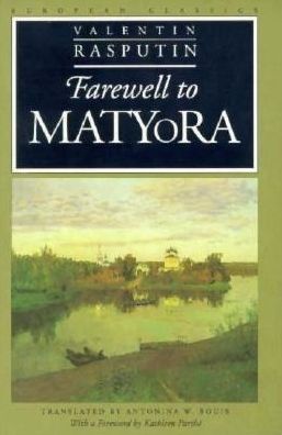 Farewell to Matyora