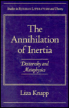 The Annihilation of Inertia: Dostoevsky and Metaphysics