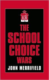 The School Choice Wars