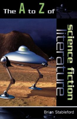The A to Z of Science Fiction Literature