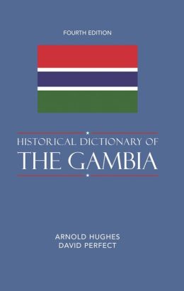 Historical Dictionary of The Gambia