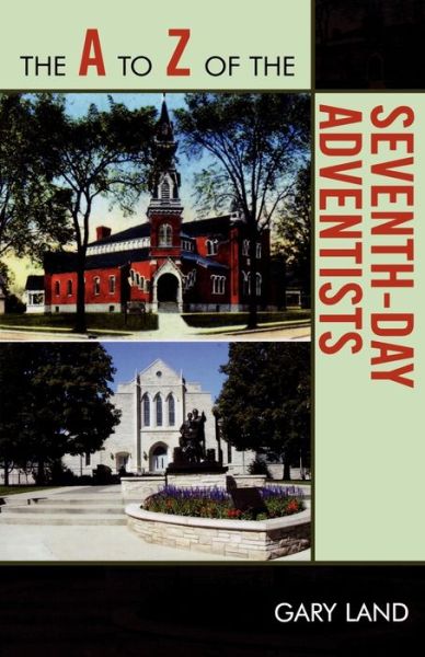 Pdf ebooks downloads free A To Z Of The Seventh-Day Adventists