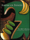 American Images: The SBC Collection of Twentieth-Century American Art