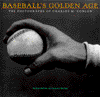 Baseball's Golden Age: The Photographs of Charles M. Conlon