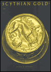 Scythian Gold: Treasures from Ancient Ukraine
