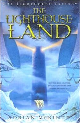 The Lighthouse Land (Lighthouse Trilogy) Adrian McKinty