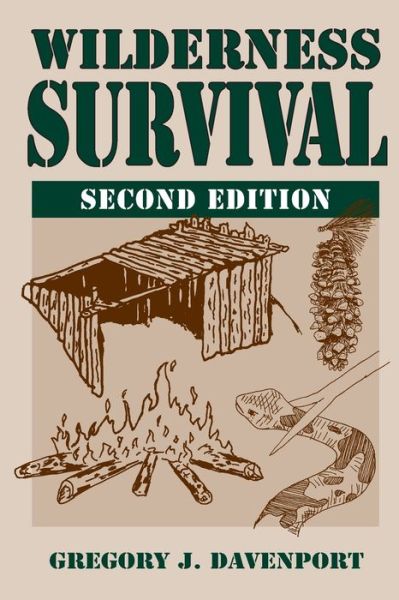 Wilderness Survival: 2nd Edition