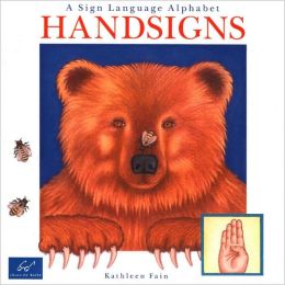Handsigns: A Sign Language Alphabet Kathleen Fain
