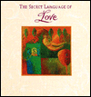 The Secret Language of Love