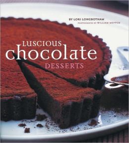 Luscious Chocolate Desserts
