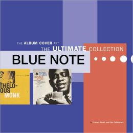 Blue Note: Album Cover Art - The Ultimate Collection