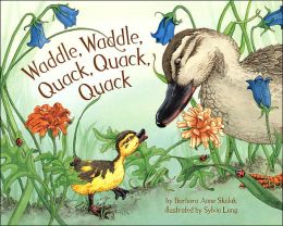 Waddle, Waddle, Quack, Quack, Quack