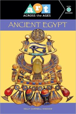 Art Across the Ages: Ancient Egypt Level 1