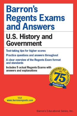 Barron's Regents Exams & Answers U. S. History & Government