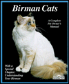 Birman Cats: Everything About Acquisition, Care, Nutrition, Breeding, Health Care, & Behavior
