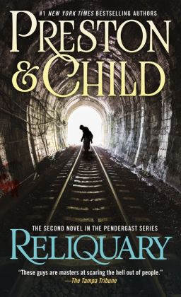 Reliquary (Special Agent Pendergast Series #2)