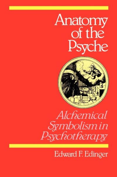 Free downloads online books Anatomy of the Psyche : Alchemical Symbolism in Psychotherapy in English