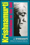 Krishnamurti: Reflections on the Self