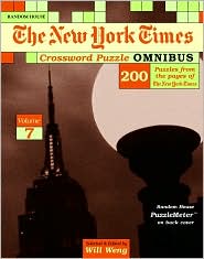New York Times Sunday Crossword Puzzles, Volume 7 (The New York Times) Will Weng