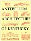 Antebellum Architecture of Kentucky