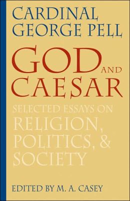 God and Caesar: Selected Essays on Religion, Politics, and Society