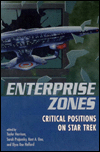 Enterprise Zones; Critical Positions on Star Trek