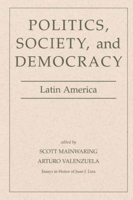 Politics, Society, and Democracy Latin America