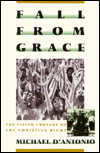 Fall from Grace: The Failed Crusade of the Christian Right