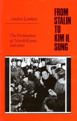 From Stalin To Kim Il Sung