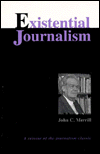 Existential Journalism