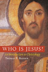 Who is Jesus?: An Introduction to Christology