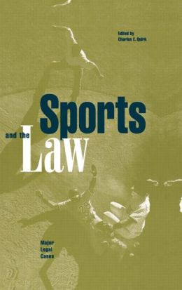 Sports and the Law: Major Legal Cases