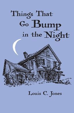 Things That go Bump in the Night