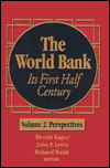 The World Bank: Its First Half Century