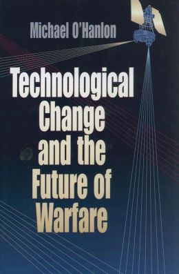 Technological Change and the Future of Warfare