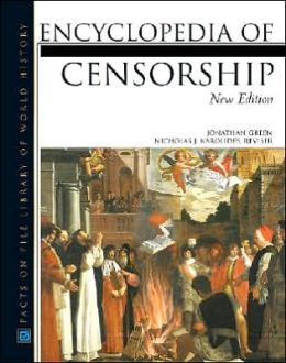 Encyclopedia Of Censorship Jonathon Green, Nicholas J. Karolides